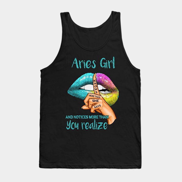 Aries Girl Knows More Than She Says Tank Top by BTTEES